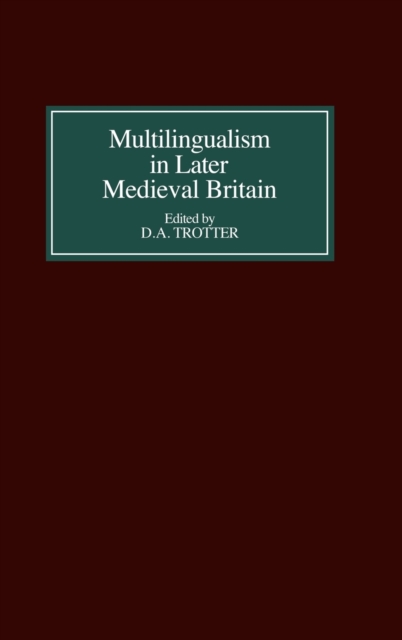 Multilingualism in Later Medieval Britain, Hardback Book