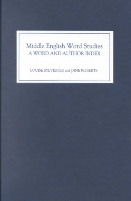 Middle English Word Studies: A Word and Author Index, Hardback Book