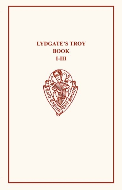 Lydgate's Troy Book I-III, Paperback / softback Book