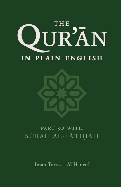 The Qur'an in Plain English : Part 30 With Surah Al-Fatihah, Paperback / softback Book