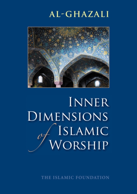 Inner Dimensions of Islamic Worship, EPUB eBook