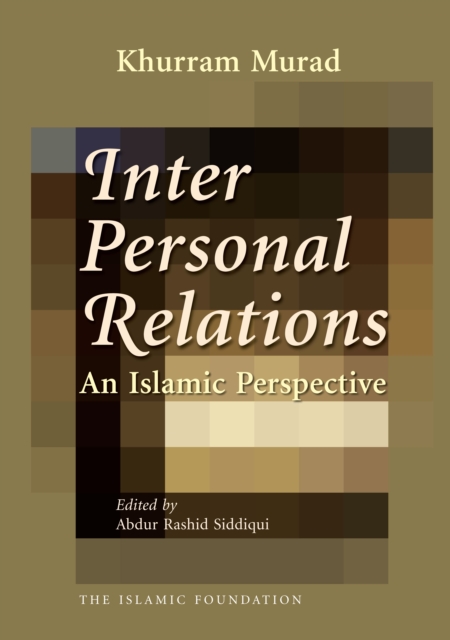 Interpersonal Relations : An Islamic Perspective, EPUB eBook