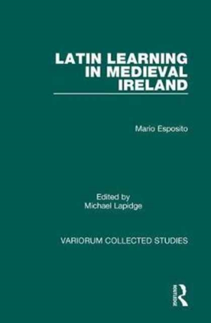 Latin Learning in Medieval Ireland, Hardback Book