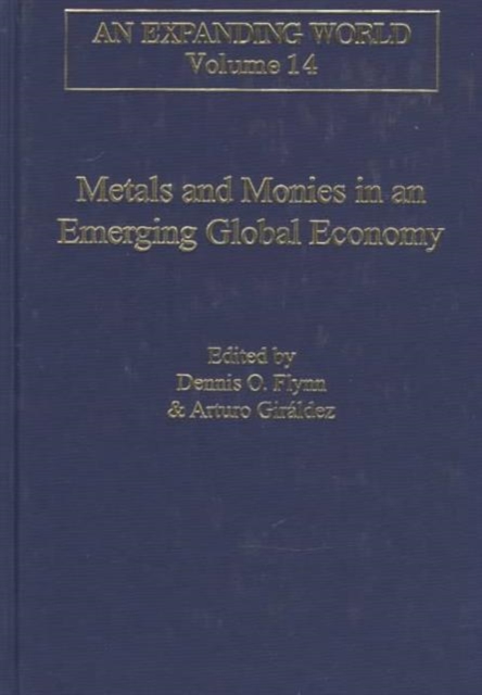 Metals and Monies in an Emerging Global Economy, Hardback Book