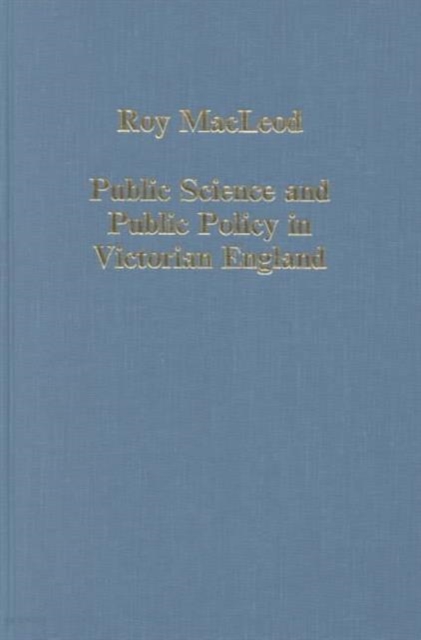 Public Science and Public Policy in Victorian England, Hardback Book