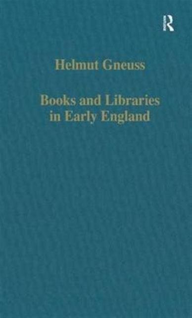 Books and Libraries in Early England, Hardback Book