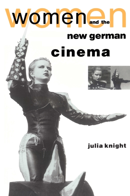 Women and the New German Cinema, Paperback / softback Book