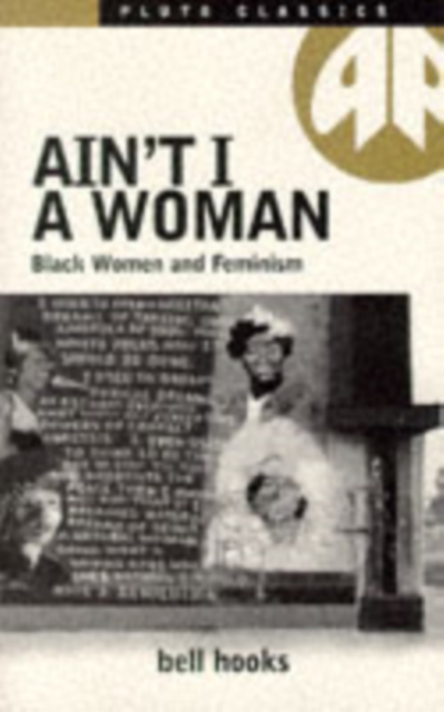 Ain't I a Woman, Paperback / softback Book
