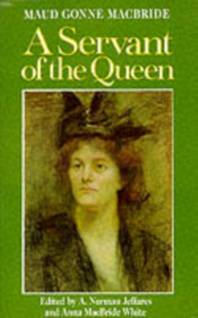 A Servant of the Queen : Reminiscences, Paperback / softback Book