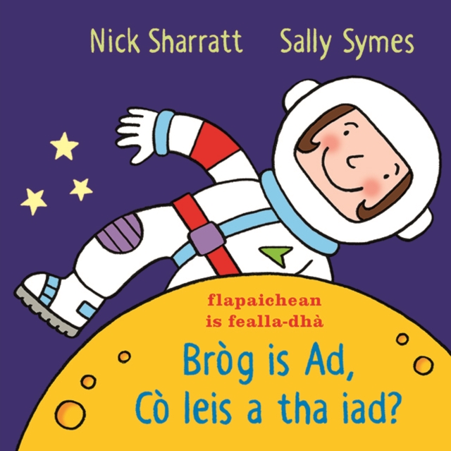 Brog is Ad, Co leis a tha iad?, Board book Book