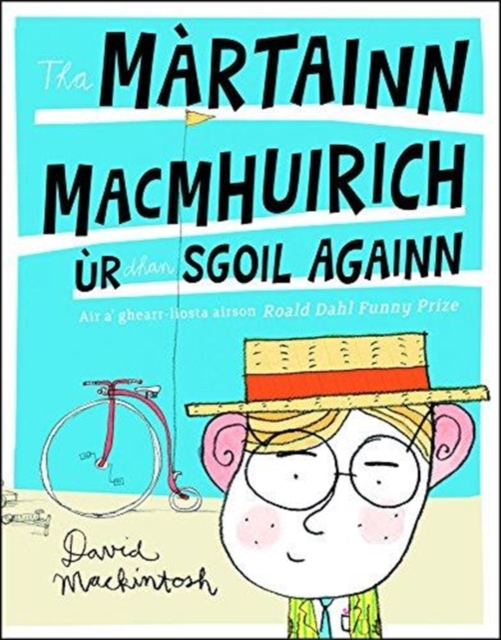 Tha Martainn Macmhuirich ur Dhan Sgoil Againn, Paperback / softback Book