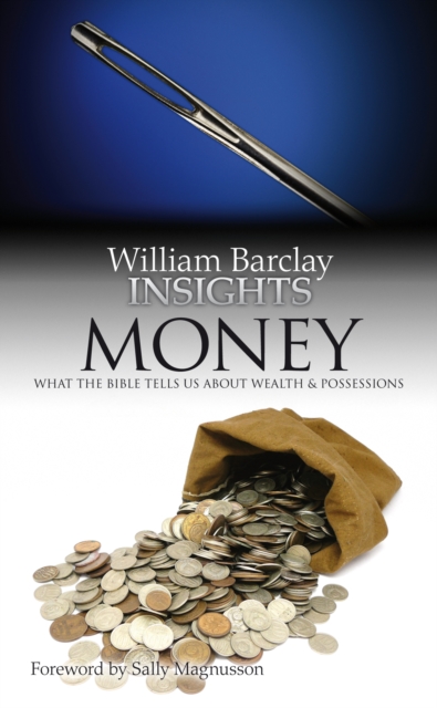 Money : What the Bible Tells Us About Wealth and Possessions, EPUB eBook