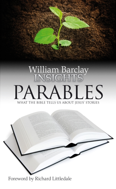 Parables : What the Bible Tells Us About Jesus' Stories, EPUB eBook