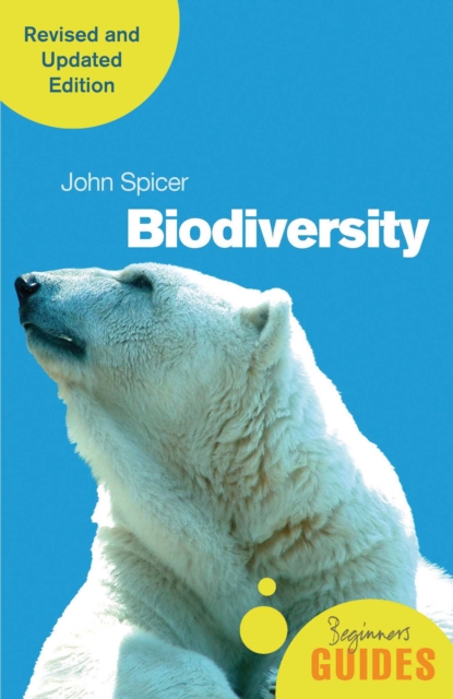 Biodiversity : A Beginner's Guide (revised and updated edition), EPUB eBook