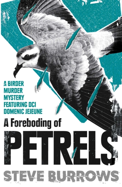 A Foreboding of Petrels : Birder Murder Mysteries, EPUB eBook