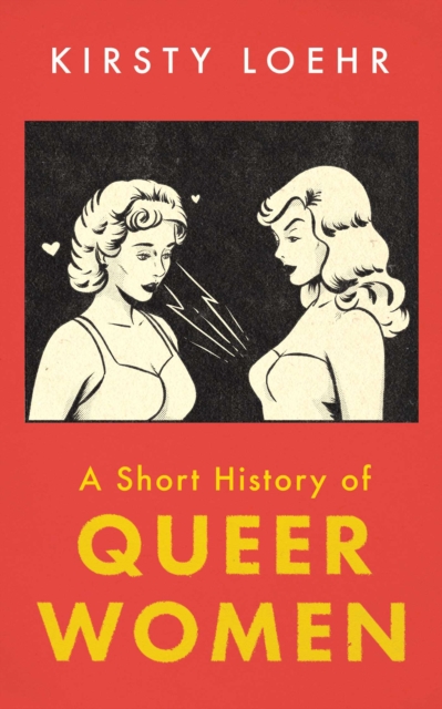 A Short History of Queer Women, EPUB eBook