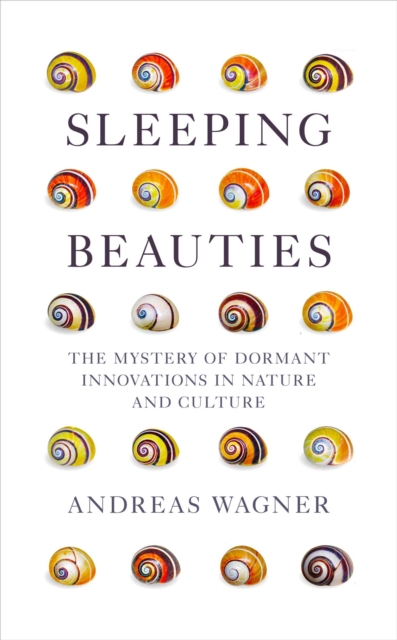 Sleeping Beauties : The Mystery of Dormant Innovations in Nature and Culture, EPUB eBook