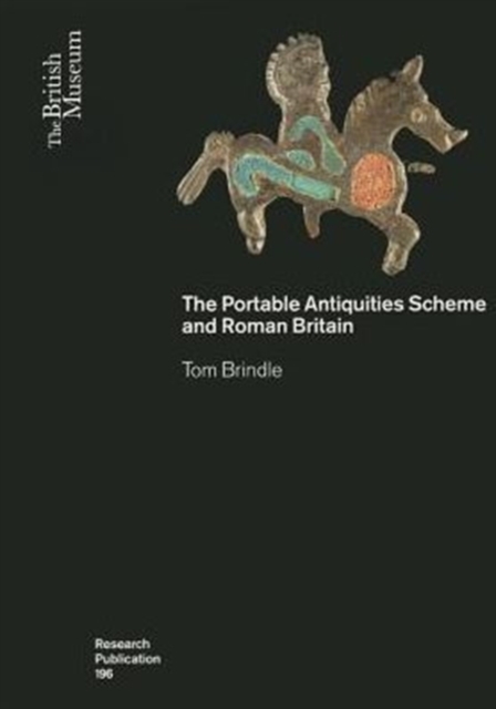 The Portable Antiquities Scheme and Roman Britain, Paperback / softback Book