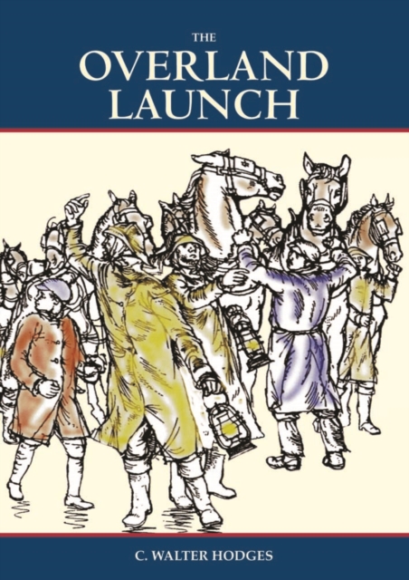 The Overland Launch, Hardback Book