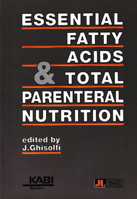 Essential Fatty Acids & Total Parenteral Nutrition, Paperback / softback Book