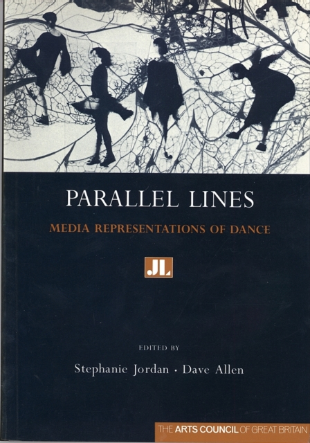 Parallel Lines : Media Representations of Dance, Paperback / softback Book