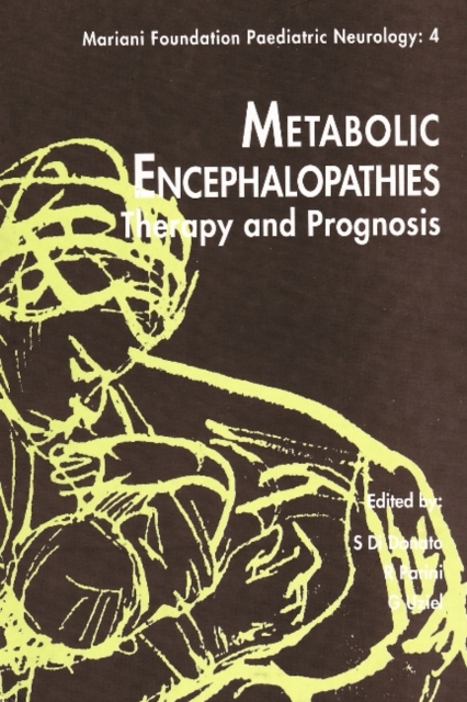 Metabolic Encephalopathies : Therapy & Prognosis, Paperback / softback Book