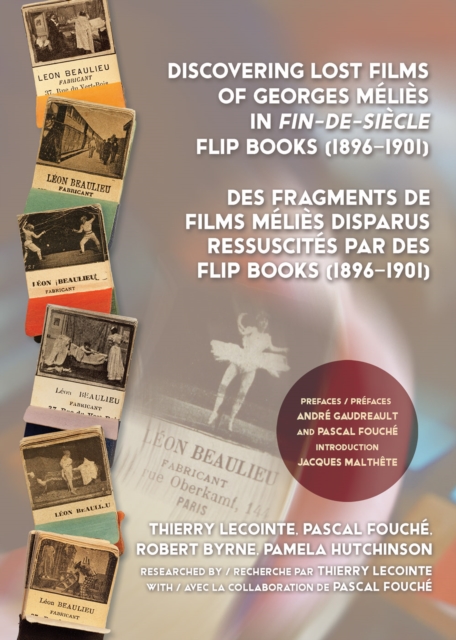 Discovering Lost Films of Georges Melies in fin-de-siecle Flip Books (1896-1901), Paperback / softback Book