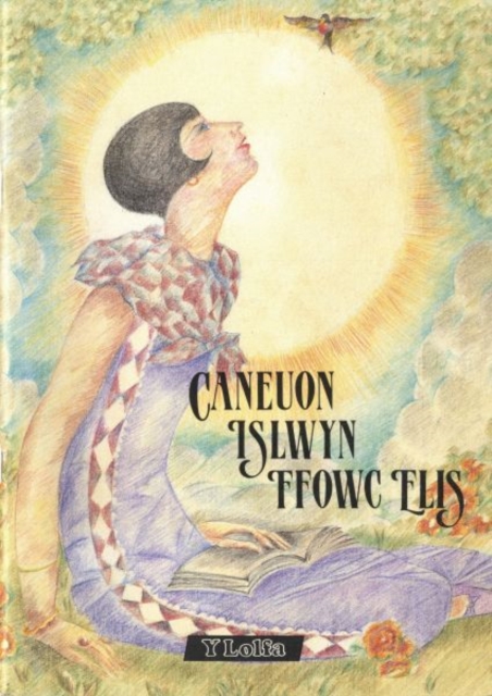 Caneuon Islwyn Ffowc Elis, Paperback / softback Book
