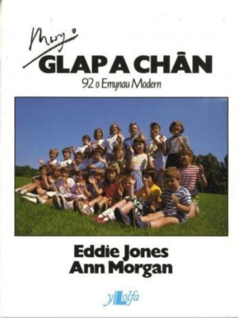 Mwy o Glap a Chan - 92 o Emynau Modern, Paperback / softback Book