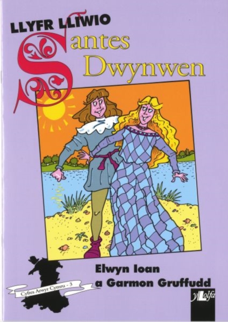 Cyfres Arwyr Cymru: 3. Llyfr Lliwio Santes Dwynwen, Paperback / softback Book