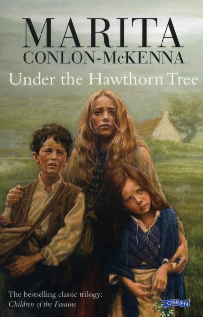 Under the Hawthorn Tree : Children of the Famine, Paperback / softback Book