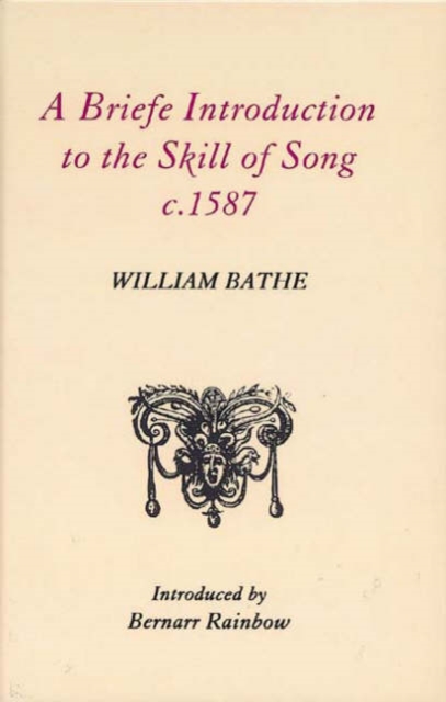A Briefe Introduction to the Skill of Song, c. 1587, Hardback Book