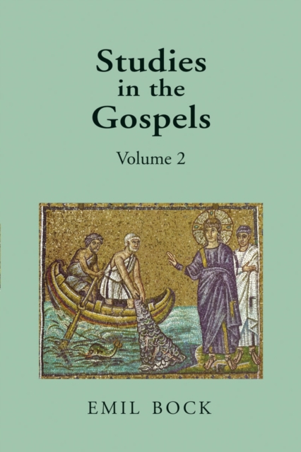 Studies in the Gospels : Volume 2, Paperback / softback Book