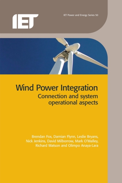Wind Power Integration : Connection and system operational aspects, PDF eBook