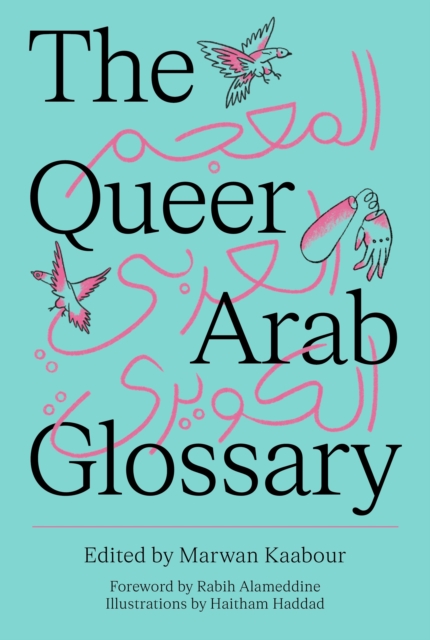 The Queer Arab Glossary, Paperback / softback Book