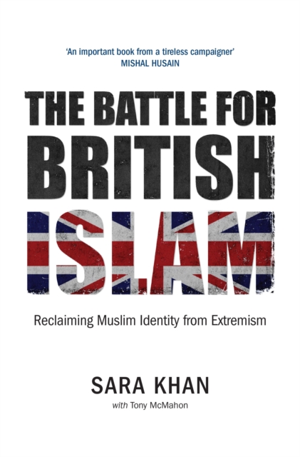 The Battle for British Islam : Reclaiming Muslim Identity from Extremism, EPUB eBook