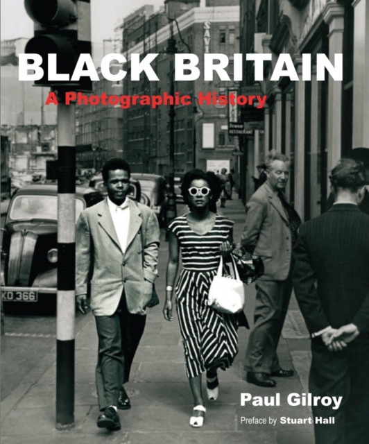 Black Britain : A Photographic History, Paperback / softback Book