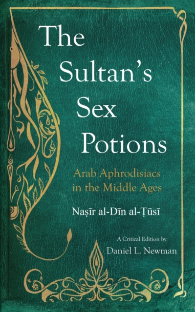 The Sultan's Sex Potions, Hardback Book