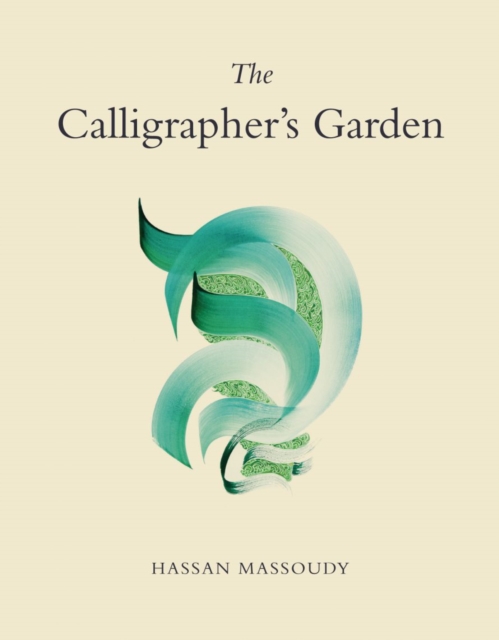 The Calligrapher's Garden, Paperback / softback Book