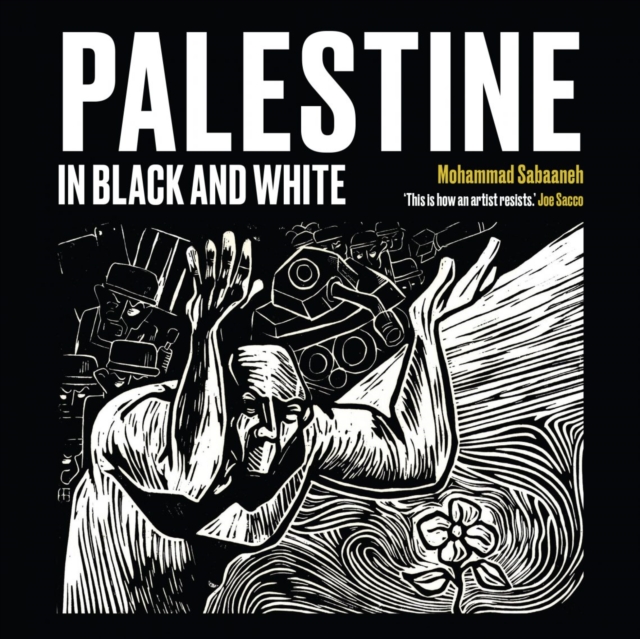 Palestine in Black and White, Paperback / softback Book