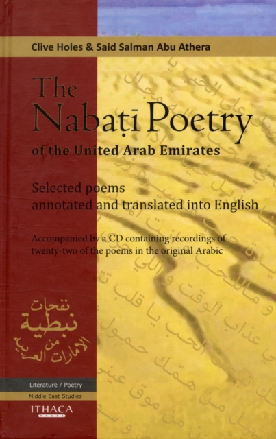 The Nabati Poetry of the United Arab Emirates : Selected Poems, Annotated and Translated into English, Mixed media product Book