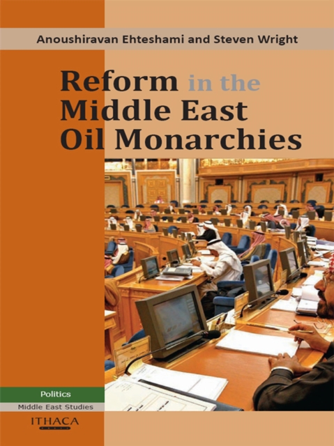 Reform in the Middle East Oil Monarchies, EPUB eBook