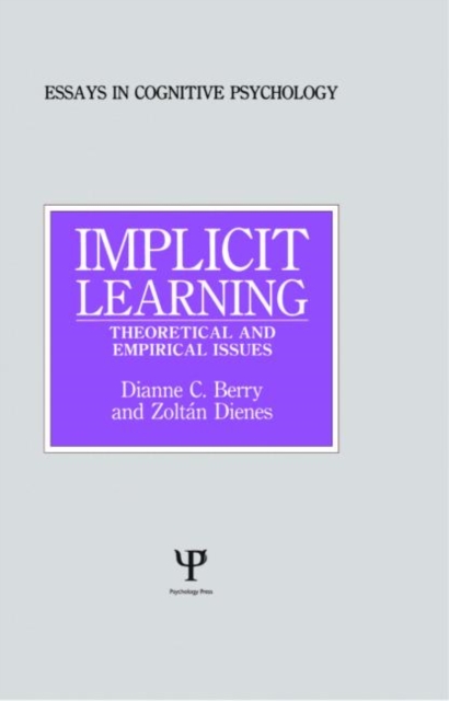 Implicit Learning : Theoretical and Empirical Issues, Hardback Book