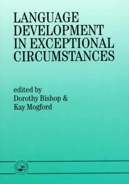 Language Development In Exceptional Circumstances, Paperback / softback Book