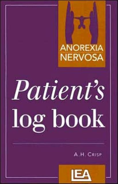Anorexia Nervosa : Patient's Log Book, Paperback / softback Book
