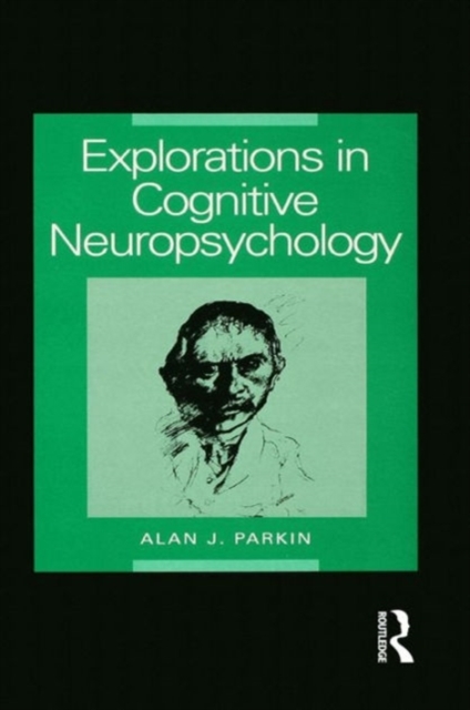 Explorations in Cognitive Neuropsychology, Paperback / softback Book