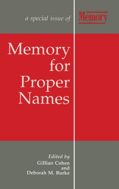 Memory for Proper Names : A Special Issue of Memory, Hardback Book
