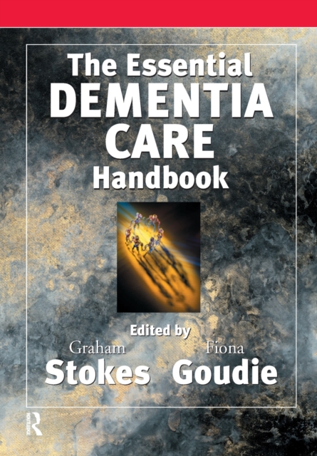 The Essential Dementia Care Handbook : A Good Practice Guide, Paperback / softback Book