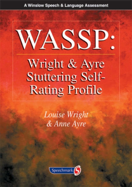 WASSP : Wright and Ayre Stuttering Self-rating Profile, Spiral bound Book
