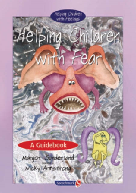 Helping Children with Fear : A Guidebook, Paperback / softback Book